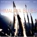 PIAS Nederland Knut Reiersrud & Hans Frederk Jacobsen, Vajra - Himalaya Blues (CD)