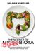 The Independently Published The Science of SUPERBIOTA: The gut health secret to a long life / A practical guide to healing your Paperback