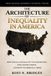 The Independently Published The Architecture of Inequality in America Paperback