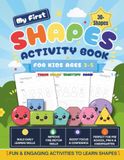 My First Shapes Activity Book for Kids Ages 3-5