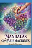 Mandalas con Afirmaciones