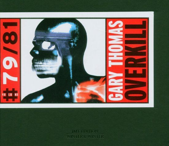 Gary Thomas Overkill