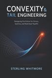 Convexity Bol Comprehensive Options Trading- Convexity & Tail Engineering Paperback