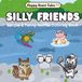 Silly Friends: Simple & Funny Animal Coloring Book