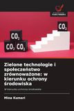 Zielone technologie i spoleczeństwo zrównoważone: w kierunku ochrony środowiska