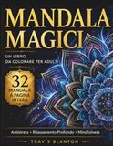 MANDALA: Libro da Colorare per Adulti