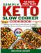 Simply Keto Slow Cooker Cookbook