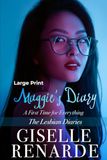 Maggie’s Diary: Large Print: A First Time for Everything