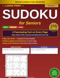 Large Print Sudoku for Seniors: American History & Nostalgia: 150 Easy, Medium & Hard Puzzles with a Fascinating Historical Fact on Every Page — Volume 1
