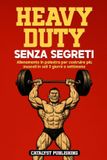 Heavy Duty Senza Segreti