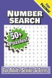 Number Search Book: Easy to Read Print, 6 x 9 inches, 110 Pages | 50+ Puzzles… Gift for Vacations, Holidays, or anytime!