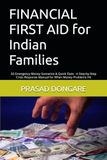 FINANCIAL FIRST AID for Indian Families: 50 Emergency Money Scenarios & Quick Fixes