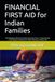 FINANCIAL FIRST AID for Indian Families: 50 Emergency Money Scenarios & Quick Fixes