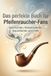 Das FlipFlop Das perfekte Buch für Pfeifenraucher-Fans Paperback