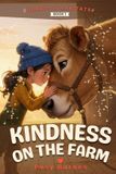 Kindness Hearts & Habitats- Kindness on the Farm