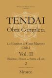 Tendai: Obras Completas: Los Escritos del Gran Maestro Chih-i Vol. II-2: (Hokke Mongu Vol. 2)