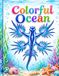 Colorful Ocean: Coloring Book