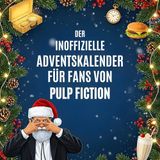 Der FlipFlop Der inoffizielle Adventskalender für Fans von Pulp Fiction