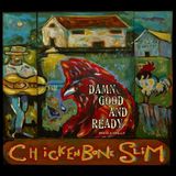 V2 Red Eye Chickenbone Slim - Damn Good and Ready