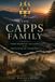 The Capps Family: From the Norman Conquest of England to the Mountains of Tennessee
