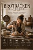 Der große Brotbacken-Ratgeber