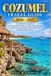 Cozumel Travel Guide 2026-2027