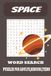 Livre de mots mêlés sur l'espace : Explorez l'univers à travers des puzzles et des jeux amusants