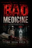 Bad Medicine