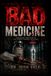 Bad Medicine