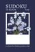 Sudoku In Bloom: Easy Sudoku Puzzles with Pretty Flower Design