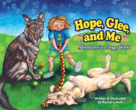 Hope, Libri GmbH Hope, Glee, and Me: Adventures in a Doggy World