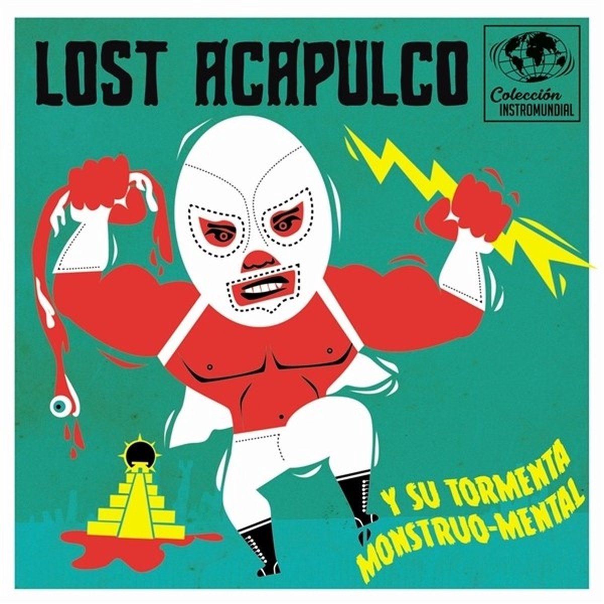 Sonic Rendezvous Lost Acapulco - Y Su Tormenta Monstruo-Mental (7" Vinyl Single)