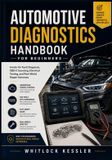 Automotive Libri GmbH Automotive Diagnostics Handbook for Beginners