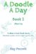 A Libri GmbH A Doodle A Day Paperback