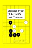 Classical Proof of Fermat's Last Theorem