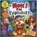 « Non ! Pas l'alphabet ! »: Une histoire drôle et réconfortante sur de grandes émotions, des essais courageux et l'apprentissage d'une lettre à la ... | livres d'apprentissage pour la maternelle