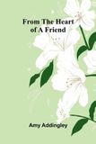 From Libri GmbH From the heart of a friend