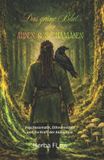 Das Independently Published Das Blut der Ahnen und Schamanen