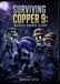 Surviving Icecat Surviving Copper 9: Murder Drones Story