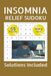 Insomnia Sudoku Book: Relaxing Sudoku for Better Sleep