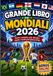 Il Grande Libro dei Mondiali 2026