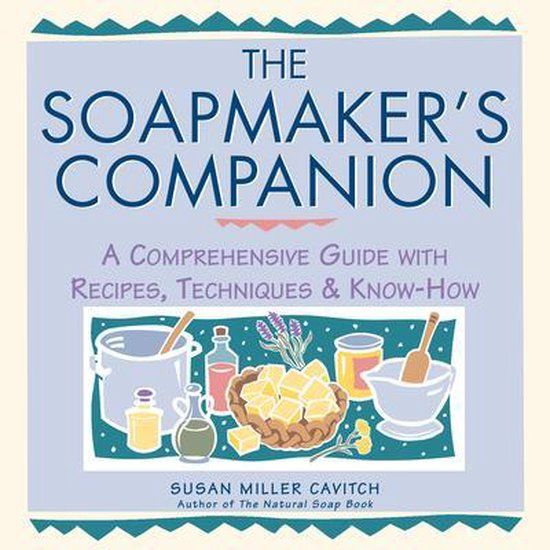 Soapmaker's Storey Books Soap Makers Companion