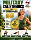 Military Calisthenics Workout for Women Over 50