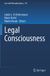 Legal Springer Law and Philosophy Library142- Legal Consciousness Paperback