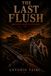 The Last Flush