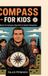 Compass Libri GmbH Compass for Kids: Master the Compass, Map Skills & Outdoor Navigation