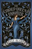 The Hodder & Stoughton The Cursed Queen's Daughter