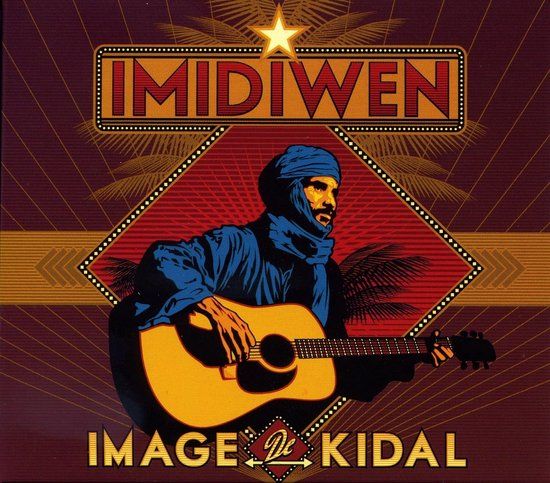 Imidiwen - Imidiwen Image De Kidal (CD)