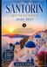 SANTORIN REISEFÜHRER 2026-2027: Ihr Insider-Guide zum Juwel der Ägäis