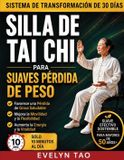 SILLA Libri GmbH SILLA DE TAI CHI PARA SUAVES PÉRDIDA DE PESO